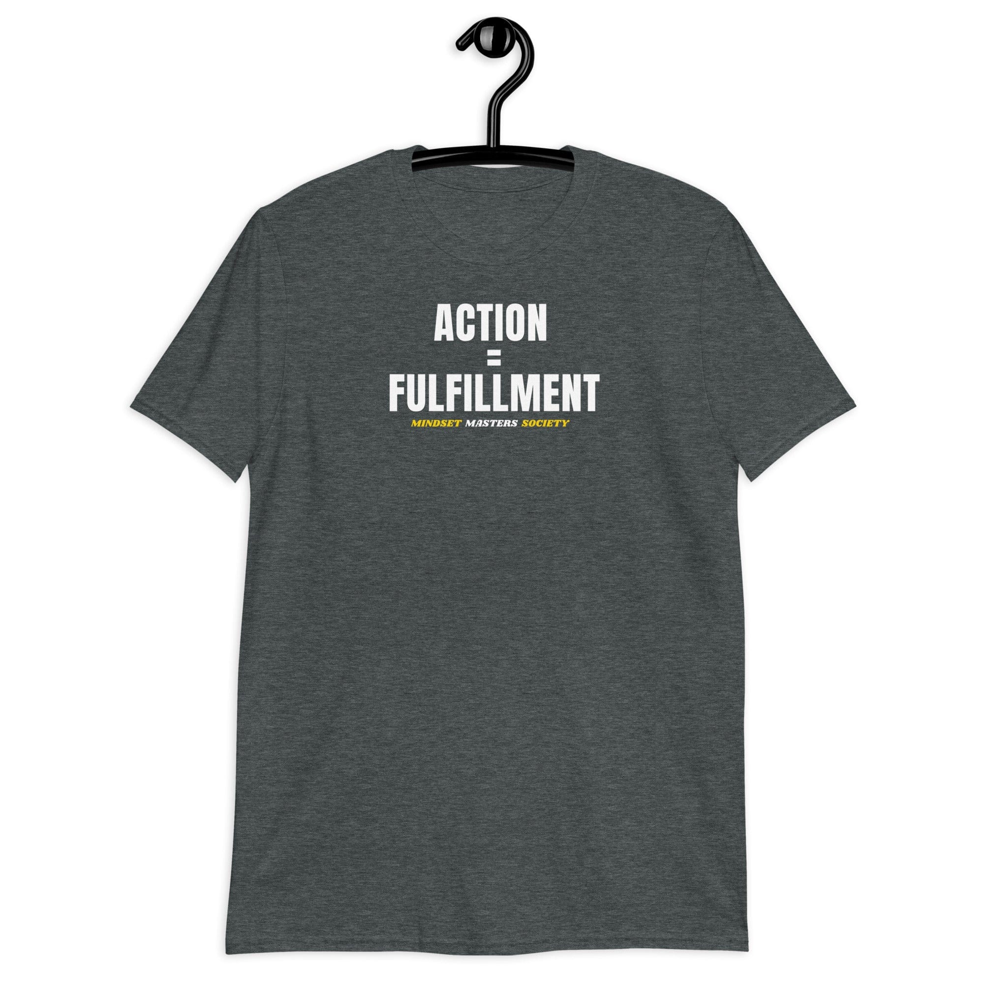 Action = Fulfillment - Premium Unisex Tee